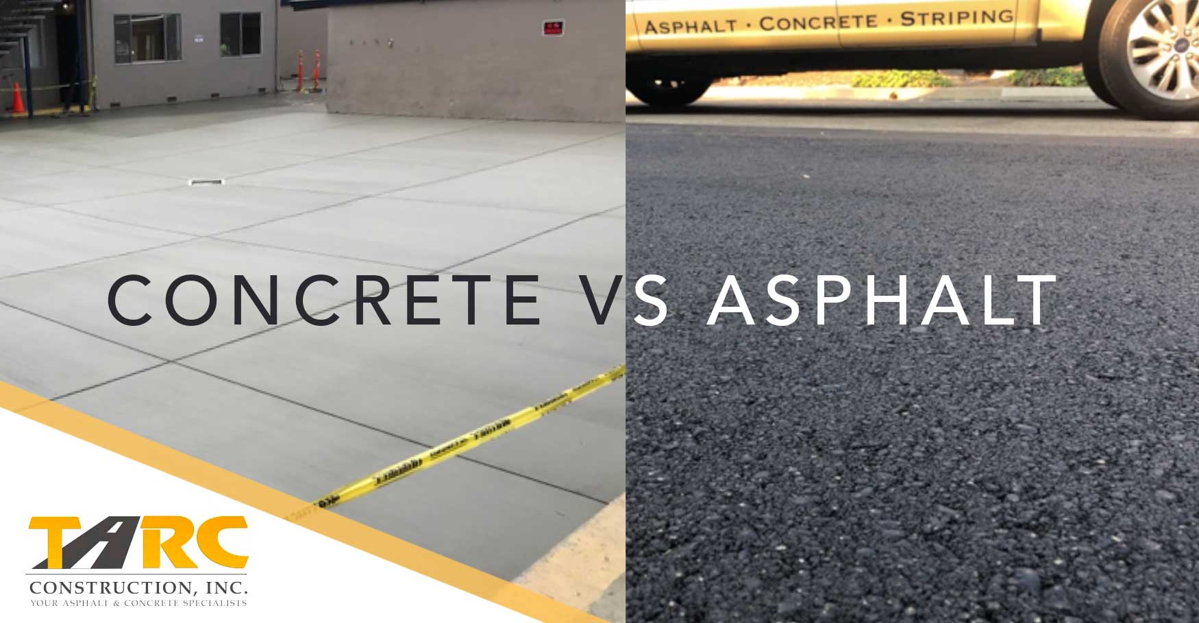 Concrete VS Asphalt