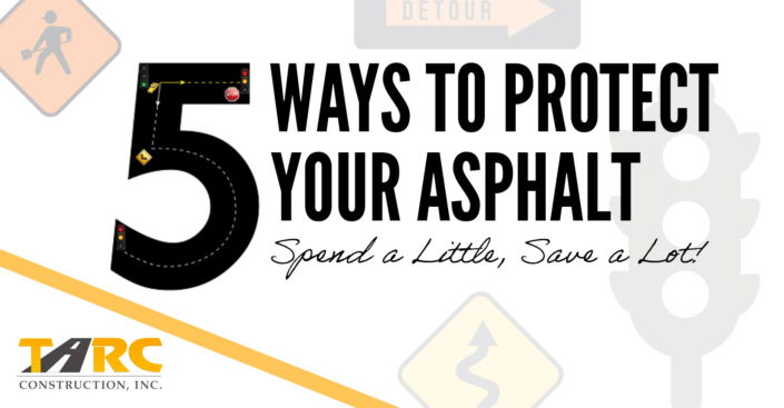 5 Ways to Protect Your Asphalt