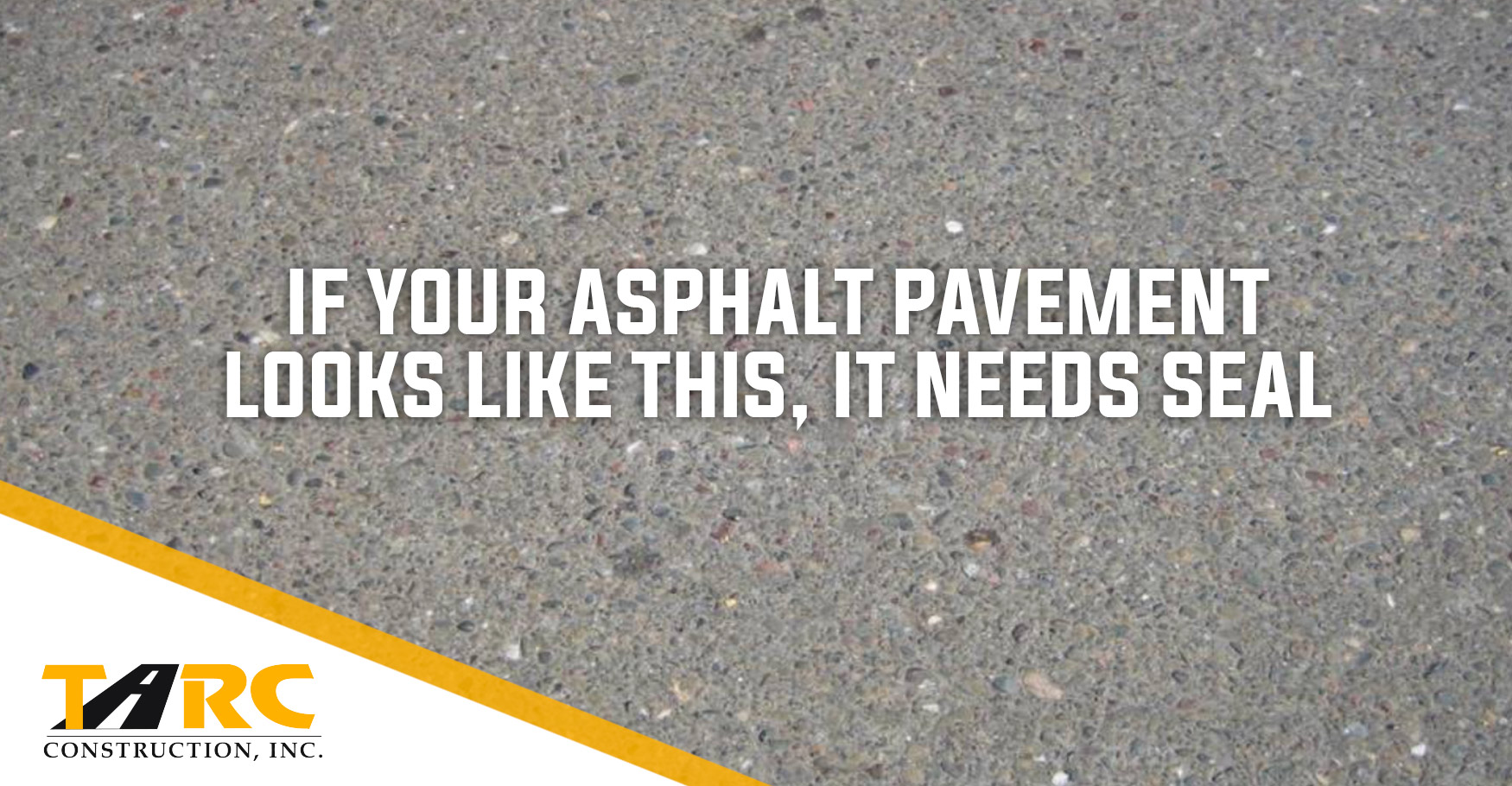 Asphalt seals